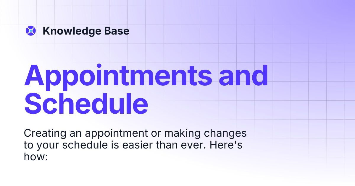 Appointments and Schedule | Knowledge Base